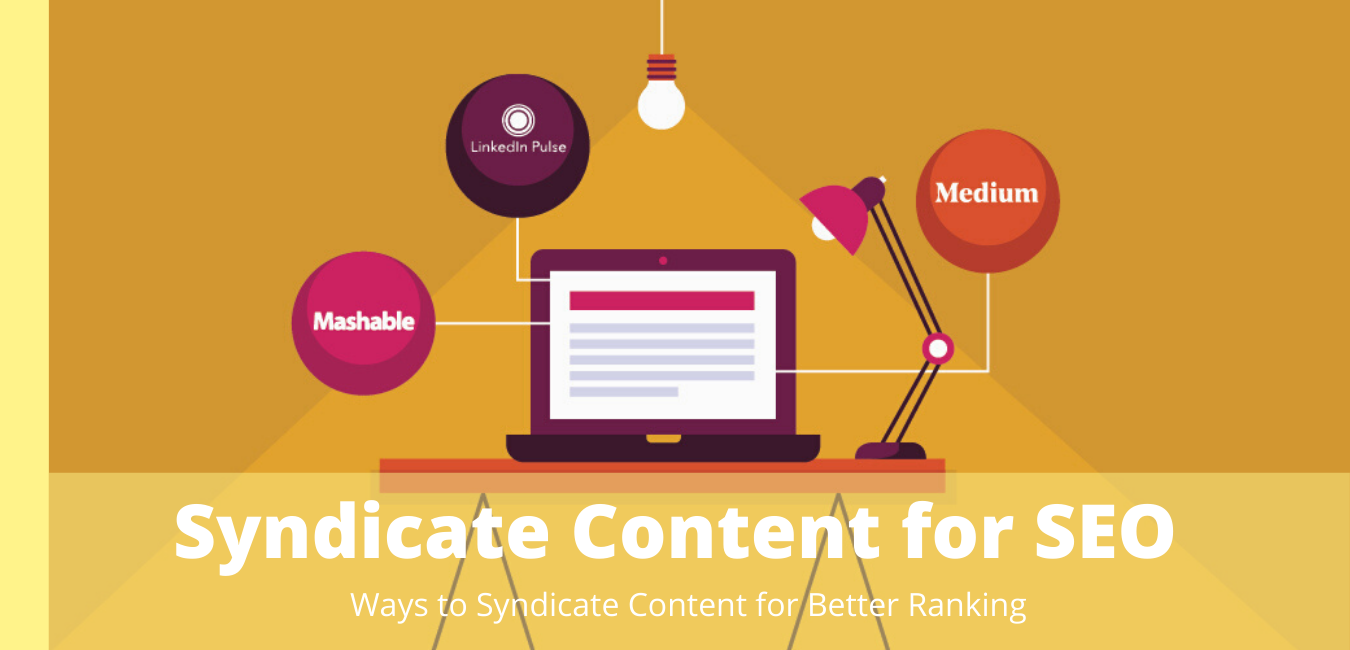 Top 10 Ways to Syndicate Content for Better Search Ranking